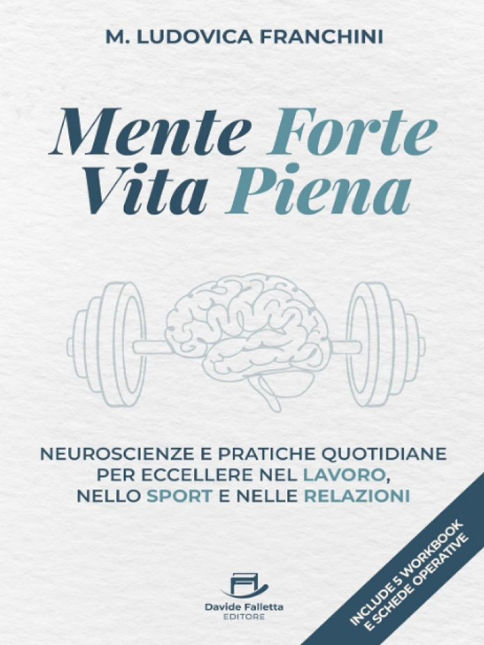 Copertina del libro "Mente forte - Vita piena"